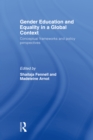 Image for Gender education and equality in a global context: conceptual frameworks and policy perspectives