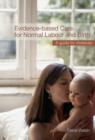 Image for Evidence-based care for normal labour and birth: a guide for midwives