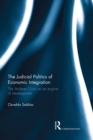 Image for The judicial politics of economic integration: the Andean Court as an engine of development