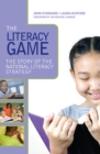 Image for The literacy game: the story of the National Literacy Strategy