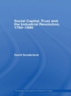 Image for Social capital, trust and the industrial revolution, 1780-1880 : 34