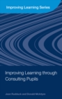Image for Improving Learning Through Consulting Pupils