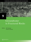 Image for Groundwater in fractured rocks : v. 9