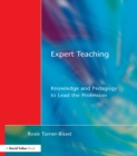 Image for Expert teaching: knowledge and pedagogy to lead the profession