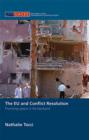 Image for The EU and Conflict Resolution: Promoting Peace in the Backyard