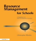 Image for Resource management for schools: a handbook of staff development activities