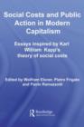 Image for Social costs and public action in modern capitalism: essays inspired by Karl William Kapp&#39;s theory of social costs