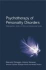 Image for Psychotherapy of personality disorders: metacognition, states of mind and interpersonal cycles