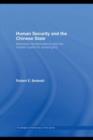 Image for Human security and the Chinese state: historical transformations and the modern quest for sovereignty
