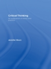 Image for Critical thinking: an exploration of theory and practice