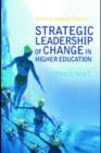 Image for Strategic leadership of change in higher education: what&#39;s new?