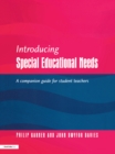 Image for Introducing special educational needs: a companion guide for student teachers