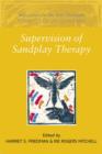 Image for Supervision of Sandplay Therapy