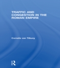 Image for Traffic and congestion in the Roman Empire