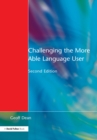 Image for Challenging the more able language user