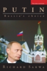 Image for Putin: Russia&#39;s choice