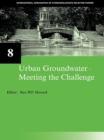 Image for Urban groundwater, meeting the challenge : 8