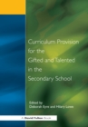 Image for Curriculum provision for the gifted and talented in the secondary school