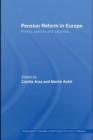 Image for Pension reform in Europe: politics, policies and outcomes