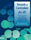 Image for Towards a curriculum for all: a practical guide for developing an inclusive curriculum for pupils attaining significantly below age-related expectations