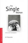 Image for The single woman: a discursive investigation