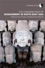 Image for The changing face of management in South East Asia