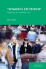 Image for Teenagers&#39; citizenship: experiences and education