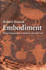 Image for Embodiment: creative imagination in medicine, art and travel
