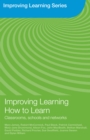 Image for How to learn: classrooms, schools and networks