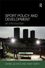 Image for Sport Policy, and Development: An Introduction