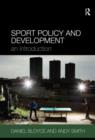 Image for Sport policy, and development: an introduction