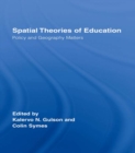 Image for Spatial theories of education: policy and geography matters