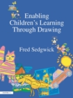 Image for Enabling chldren&#39;s learning through drawing