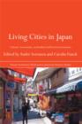 Image for Living cities in Japan: citizens&#39; movements, machizukuri and local environments