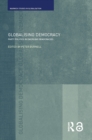 Image for Globalizing Democracy: Party Politics in Emerging Democracies
