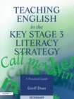 Image for Teaching English in the Key Stage 3 literacy strategy: a practical guide