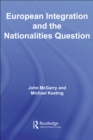 Image for European Integration and the Nationalities Question