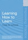 Image for Learning how to learn: tools for schools