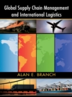 Image for Global Supply Chain Management and International Logistics
