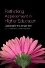 Image for Rethinking assessment in higher education: learning for the longer term
