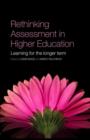Image for Rethinking assessment in higher education: learning for the longer term