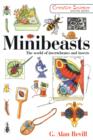 Image for Minibeasts: the world of invertebrates and insects