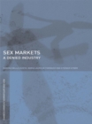 Image for Sex markets: a denied industry