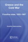 Image for Greece and the Cold War: front-line state, 1952-1967 : 12