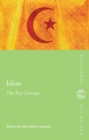 Image for Islam: the key concepts