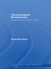 Image for The Innovative Bureaucracy: Bureaucracy in an Age of Fluidity