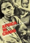 Image for Africa in crisis: the causes, the cures of environmental bankruptcy