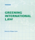Image for Greening International Law