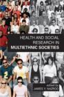 Image for Health and Social Research in Multiethnic Societies