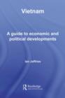 Image for Vietnam: a guide to economic and political developments